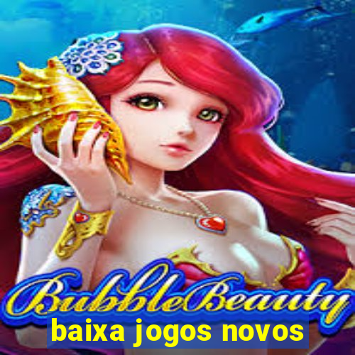 baixa jogos novos